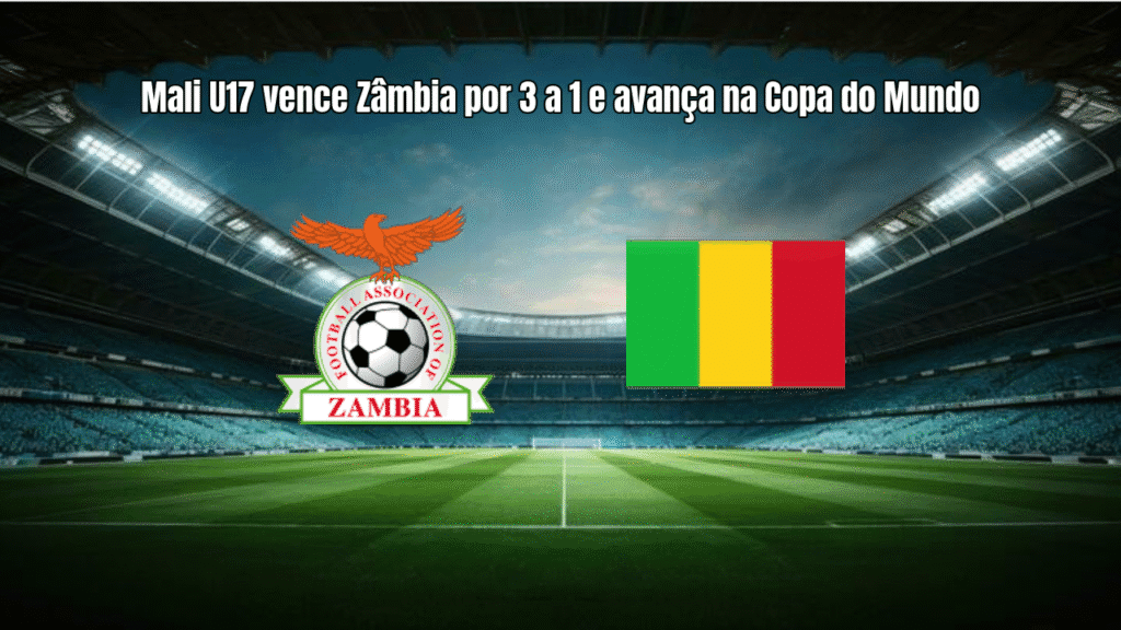 Mali U17 vence Zâmbia por 3 a 1 e avança na Copa do Mundo
