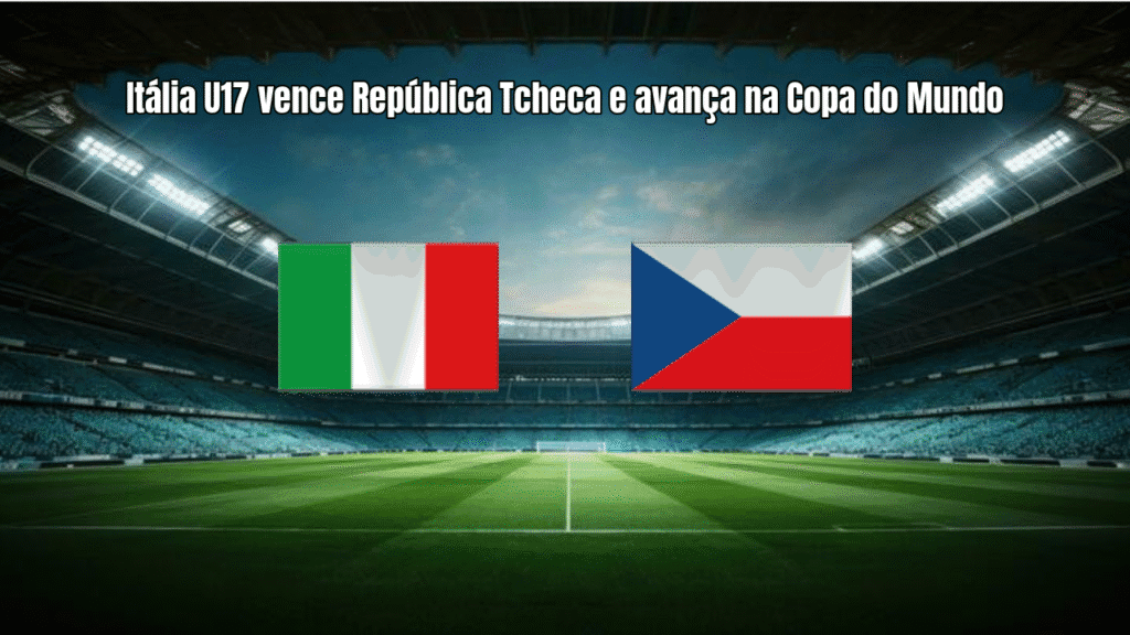 Itália U17 vence República Tcheca e avança na Copa do Mundo