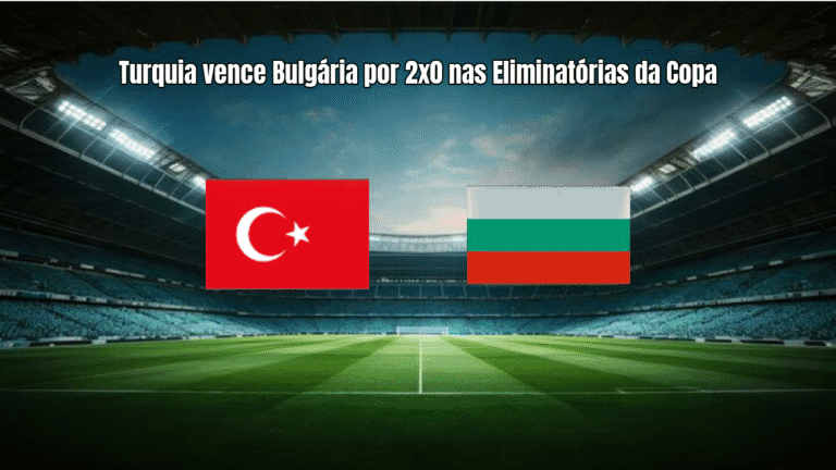 Turquia vence Bulgária por 2x0 nas Eliminatórias da Copa