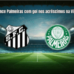 Santos vence Palmeiras com gol nos acréscimos na Vila Belmiro