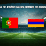 Portugal 9x1 Armênia: Goleada Histórica nas Eliminatórias
