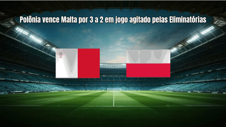 Polônia vence Malta por 3 a 2 em jogo agitado pelas Eliminatórias