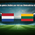 Holanda goleia Lituânia por 4x0 nas Eliminatórias da Copa