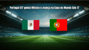 Portugal U17 goleia México e avança na Copa do Mundo Sub-17