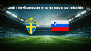 Suécia e Eslovênia empatam em partida decisiva das Eliminatórias