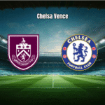 Chelsea Vence Burnley por 2x0 na Premier League com Gols de Neto e Enzo
