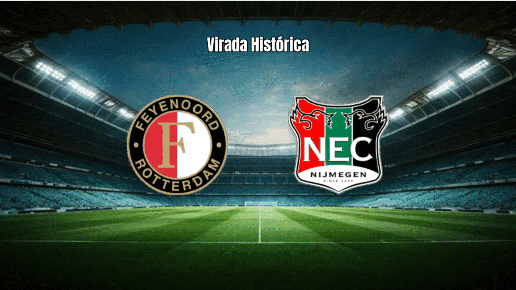 Feyenoord 2-4 NEC Nijmegen: Virada Histórica na Eredivisie