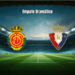 Mallorca 2-2 Osasuna: Empate Eletrizante na La Liga com Reviravolta