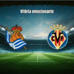 Villarreal vence Real Sociedad em jogo eletrizante da La Liga