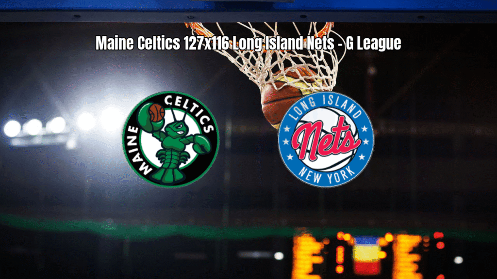 Maine Celtics vence Long Island Nets em jogo eletrizante da G League