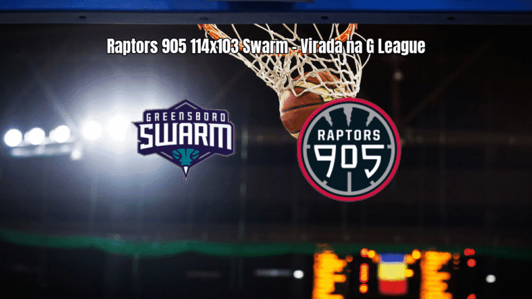 Raptors 905 vence Greensboro Swarm na G League com virada