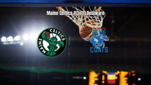 Maine Celtics vence Delaware Blue Coats em jogo eletrizante