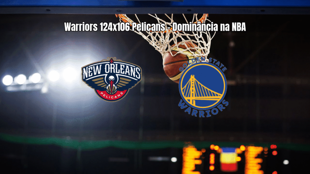Golden State Warriors vence New Orleans Pelicans na NBA
