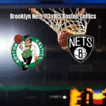Brooklyn Nets vence Boston Celtics em jogo da NBA com reviravolta