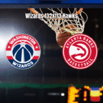 Washington Wizards 132 x 113 Atlanta Hawks - Resultado e Análise