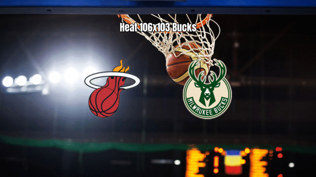 Miami Heat vence Milwaukee Bucks por 106 a 103 na NBA