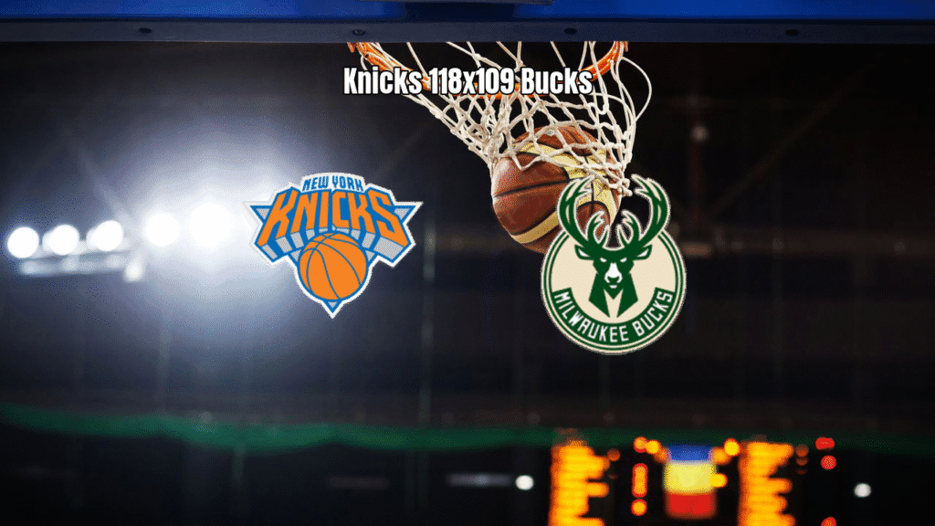 New York Knicks vence Milwaukee Bucks por 118 a 109 na NBA