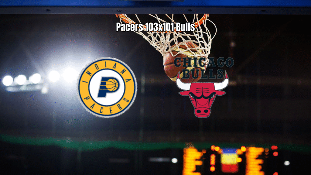 Indiana Pacers vence Chicago Bulls por 103 a 101 na NBA