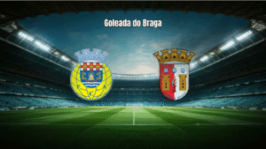 SC Braga goleia Arouca por 4 a 0 na Primeira Liga de Portugal