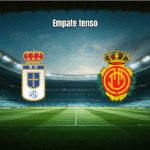Oviedo 0x0 Mallorca: Empate tenso com dois vermelhos na La Liga