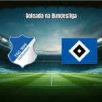 Hoffenheim goleia Hamburgo por 4 a 1 na Bundesliga: confira os destaques
