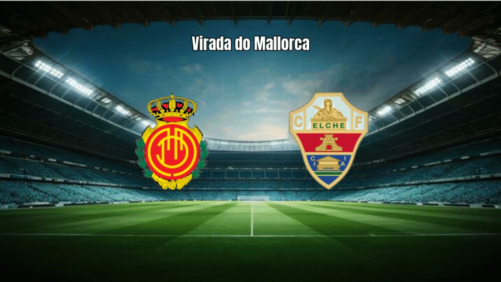 Mallorca vence Elche por 3 a 1 na La Liga com virada no fim