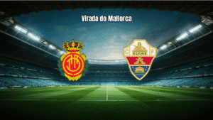 Mallorca vence Elche por 3 a 1 na La Liga com virada no fim