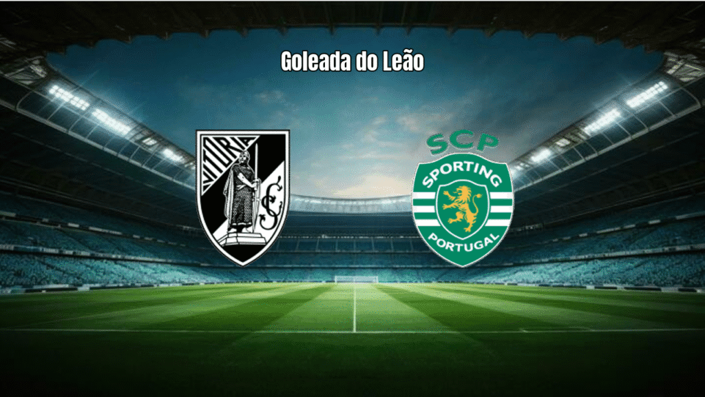 Sporting CP goleia Guimarães por 4 a 1 na Primeira Liga de Portugal