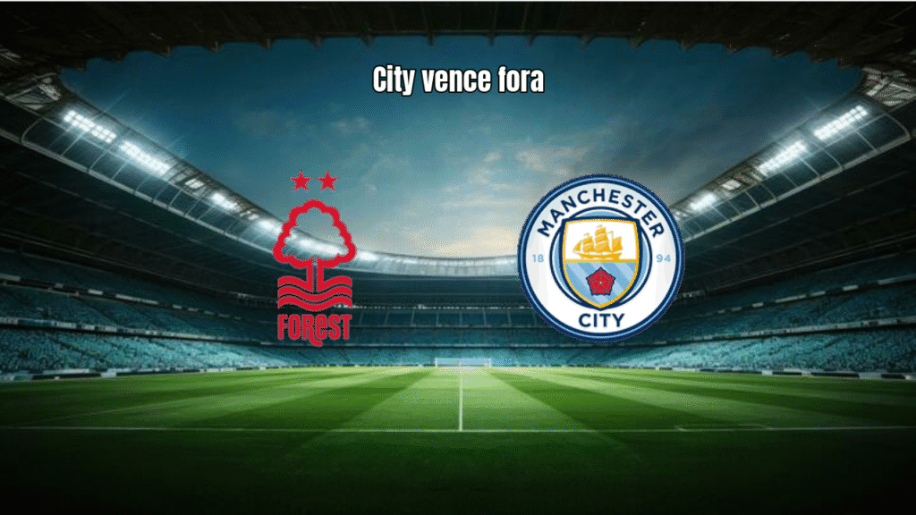 Manchester City vence Nottingham Forest por 2 a 1 na Premier League