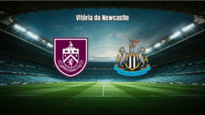 Newcastle vence Burnley por 3 a 1 na Premier League com gols de Joelinton, Wissa e Bruno