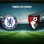 Chelsea 2-2 Bournemouth: Empate agitado na Premier League