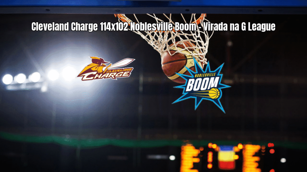 Cleveland Charge vence Noblesville Boom na G League com virada espetacular