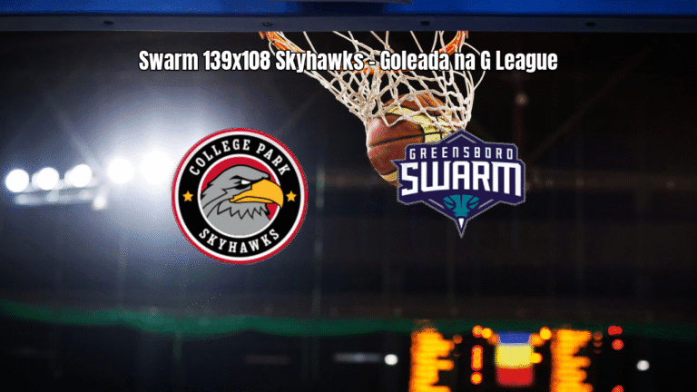 Greensboro Swarm goleia College Park Skyhawks por 139 a 108 na G League