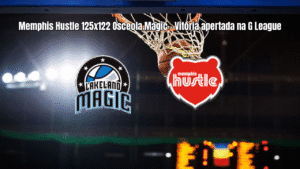 Memphis Hustle vence Osceola Magic em jogo eletrizante da G League