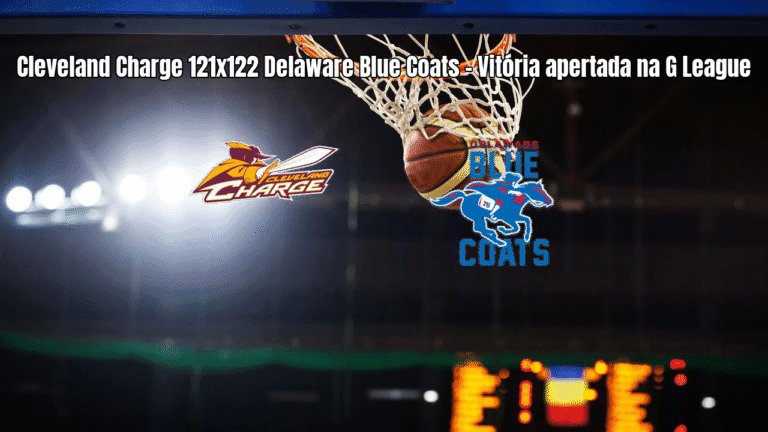 Delaware Blue Coats vence Cleveland Charge por 122 a 121 na G League