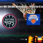 Raptors 905 vence Westchester por 120 a 109 na G League