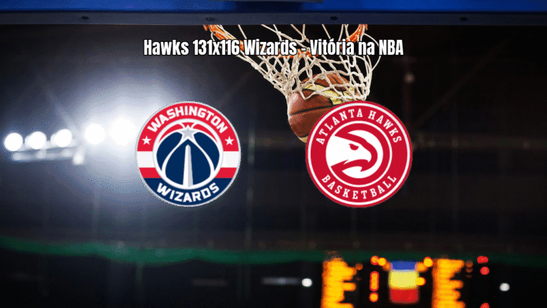 Atlanta Hawks vence Washington Wizards por 131 a 116 na NBA