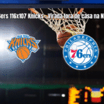 Philadelphia 76ers vencem New York Knicks por 116 a 107 na NBA