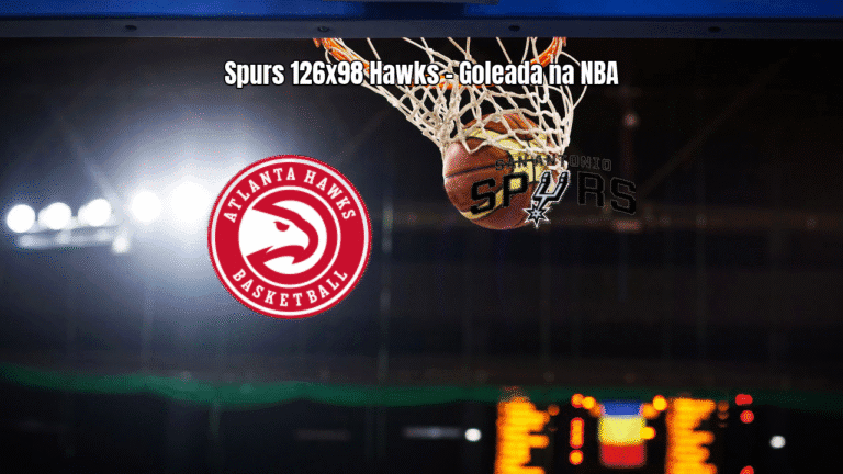 San Antonio Spurs goleiam Atlanta Hawks por 126 a 98 na NBA
