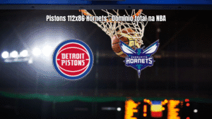 Pistons dominam Hornets na NBA com virada espetacular no último quarto