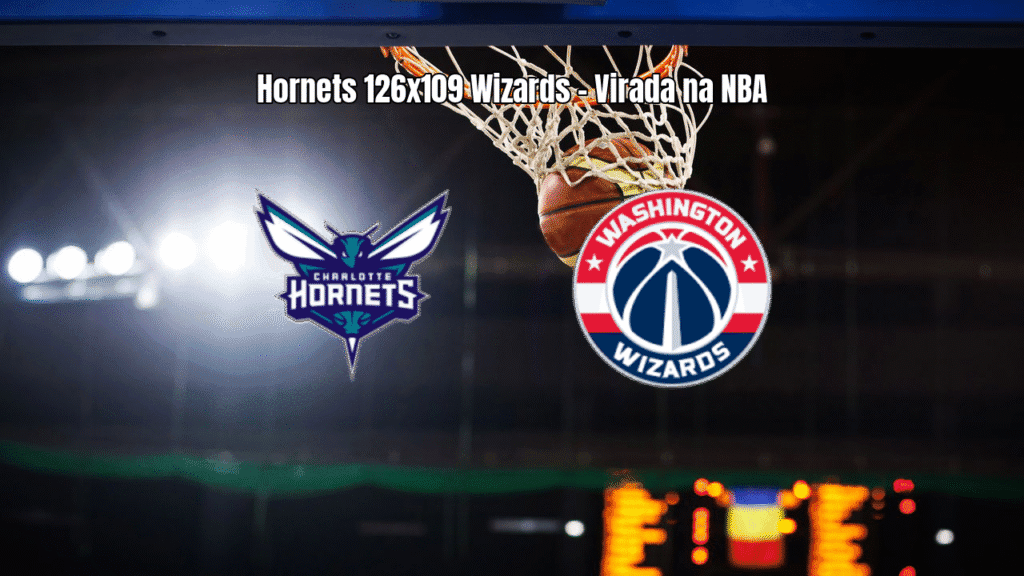Charlotte Hornets vence Washington Wizards por 126 a 109 na NBA
