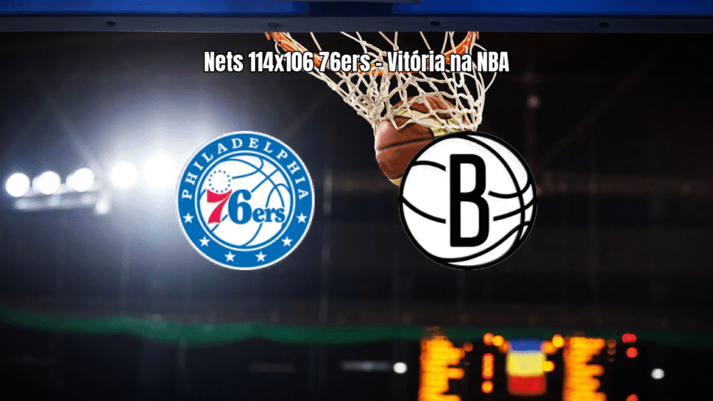 Brooklyn Nets vence Philadelphia 76ers por 114 a 106 na NBA