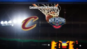 Cleveland Cavaliers goleiam New Orleans Pelicans por 141 a 118 na NBA