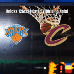 Knicks vencem Cavaliers em jogo eletrizante da NBA por 126 a 124