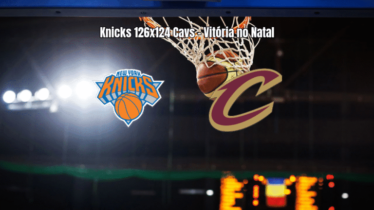 Knicks vencem Cavaliers em jogo eletrizante da NBA por 126 a 124