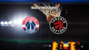 Washington Wizards 138 x 117 Toronto Raptors: Análise da Partida da NBA