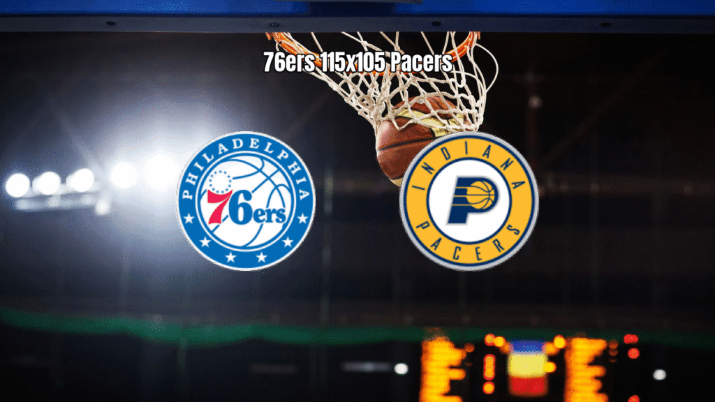 Philadelphia 76ers vencem Indiana Pacers por 115 a 105 na NBA