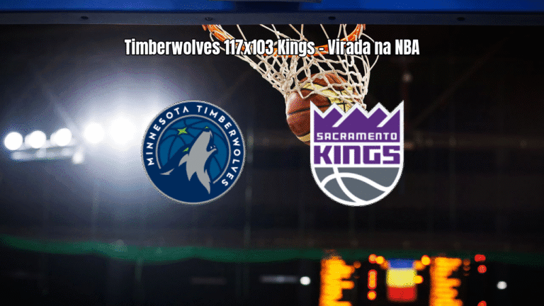 Timberwolves vencem Kings por 117 a 103 na NBA: veja detalhes