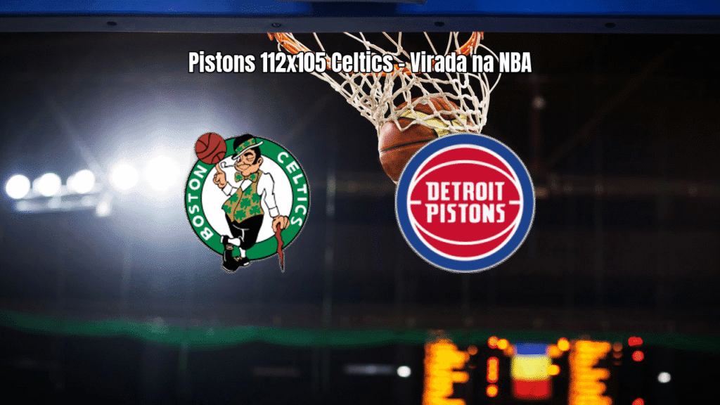 Detroit Pistons vence Boston Celtics por 112 a 105 na NBA