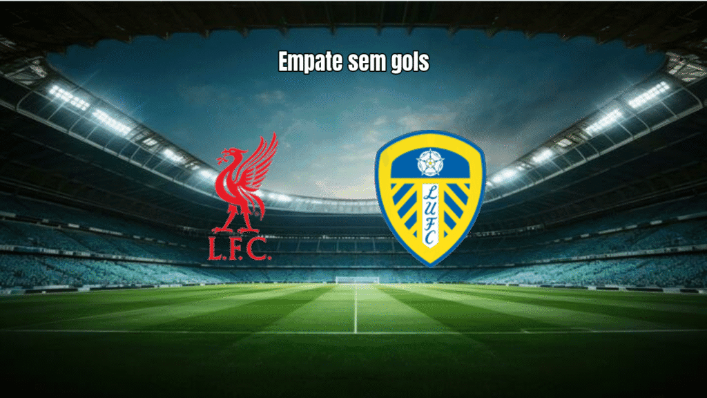 Liverpool 0x0 Leeds: Anfield testemunha empate sem gols na Premier League